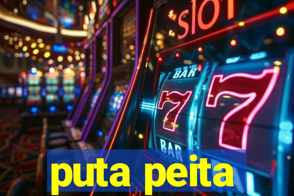 puta peita
